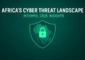 Sharp Rise in African Cybercrime: INTERPOL’s 2025 Report Highlights Regional Threats
