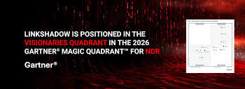 LinkShadow Recognized as a Visionary in the 2026 Gartner® Magic Quadrant™ for Network Detection and Response