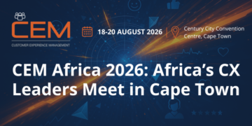 CEM Africa 2026: Africa’s Top CX Leaders Convene in Cape Town to Balance AI Innovation with Human Trust